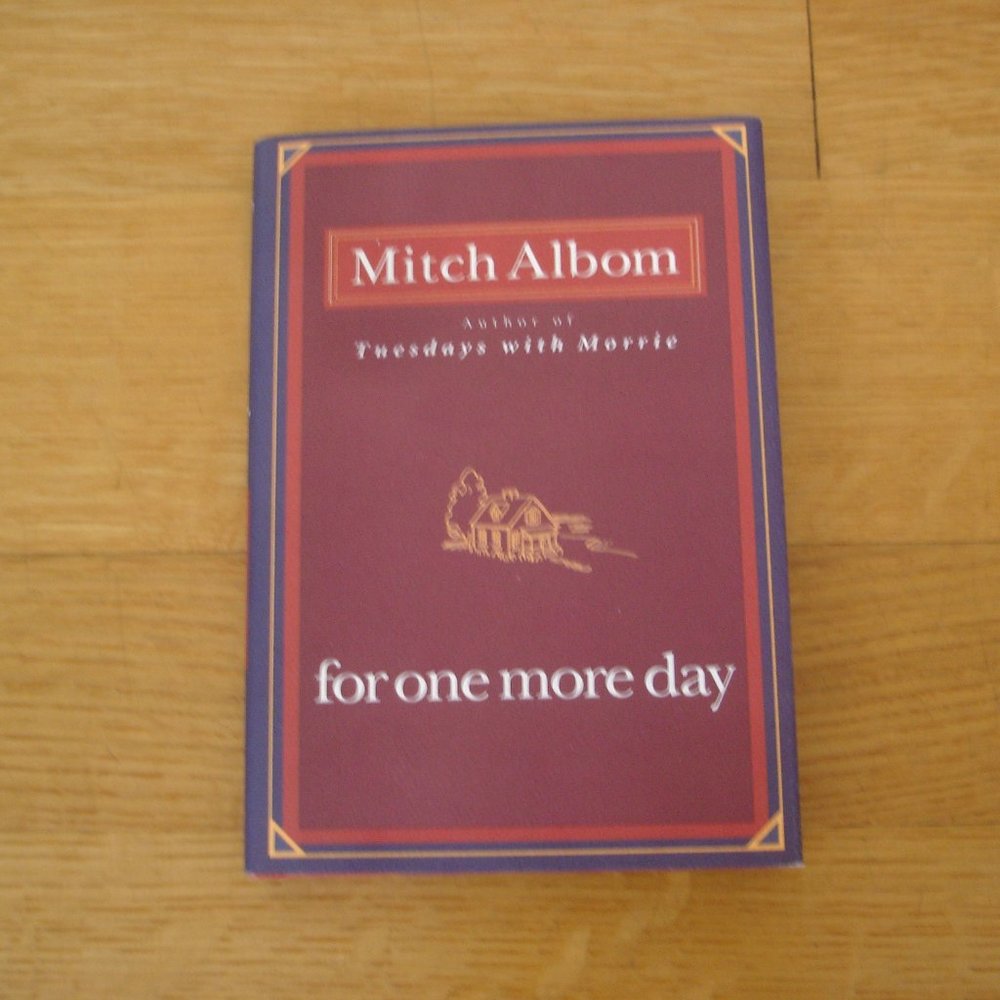 2/$12 FOR ONE MORE DAY Hardcover by Mitch Albom x